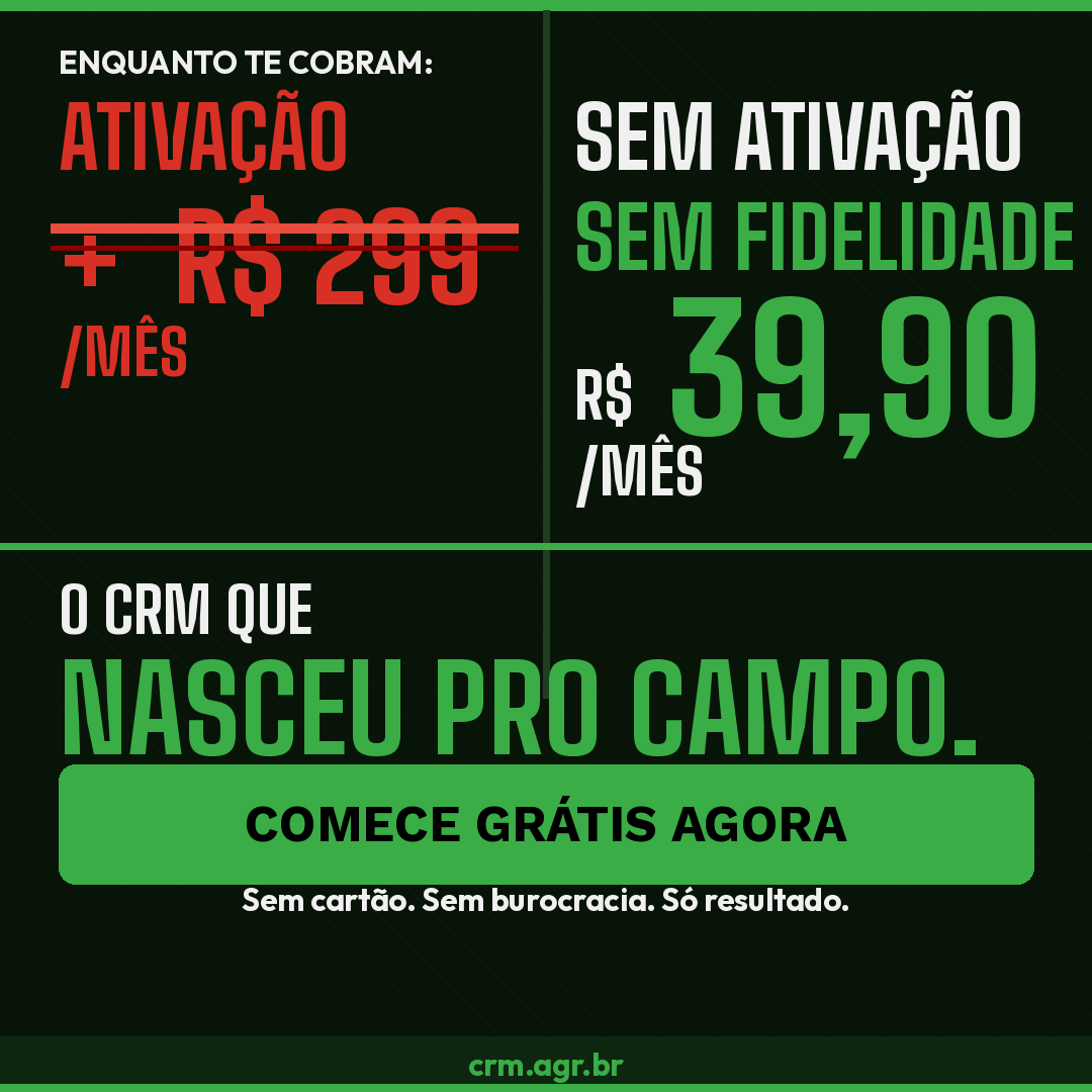 CRM Agro - Sem ativação, sem fidelidade, R$39,90/mês